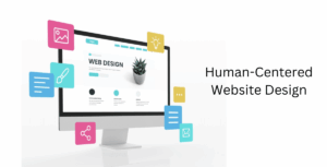 Human-Centered Website Design